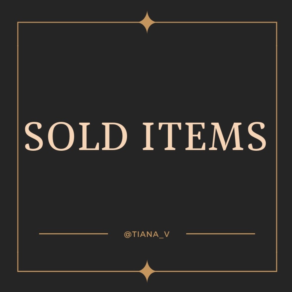 •SOLD ITEMS•